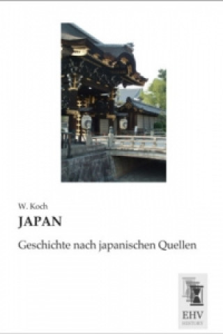 Kniha JAPAN W. Koch