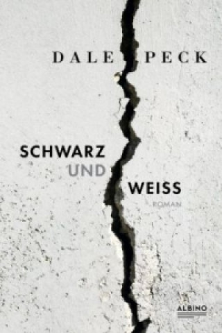 Kniha Schwarz und Weiß Dale Peck