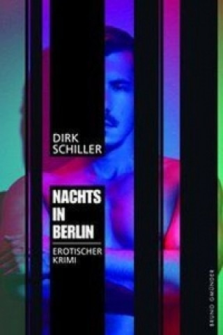 Kniha Nachts in Berlin Dirk Schiller