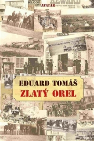 Kniha Zlatý orel Tomáš Eduard