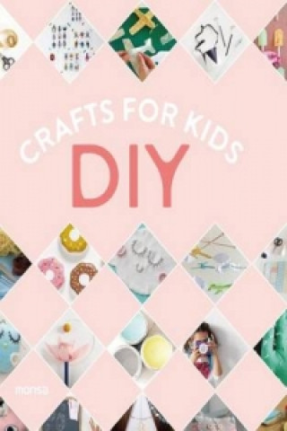 Könyv DIY Crafts for Kids 