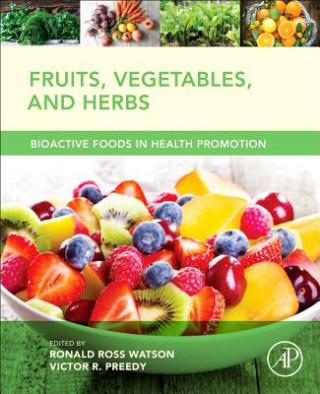 Kniha Fruits, Vegetables, and Herbs Ronald Watson