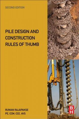 Книга Pile Design and Construction Rules of Thumb Ruwan Rajapakse