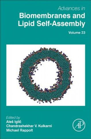 Book Advances in Biomembranes and Lipid Self-Assembly Ales Iglic