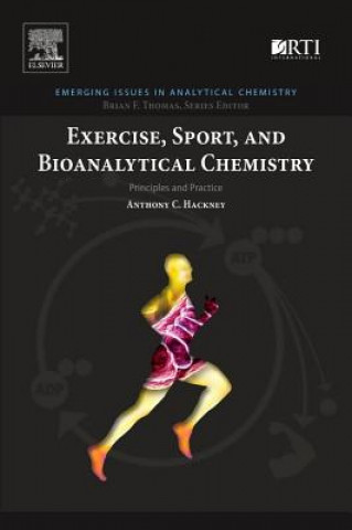 Carte Exercise, Sport, and Bioanalytical Chemistry Anthony Hackney