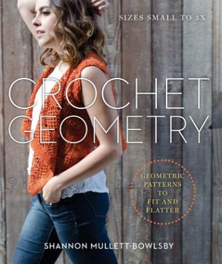 Libro Crochet Geometry Shannon Mullett-Bowlsby