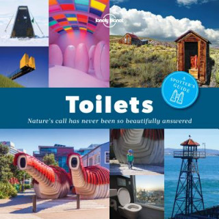 Книга Lonely Planet A Spotter's Guide to Toilets Lonely Planet