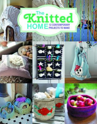 Buch Knitted Home: 12 Contemporary Projects to Make Sian Brown