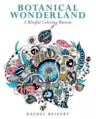Kniha Botanical Wonderland Rachel Reinert