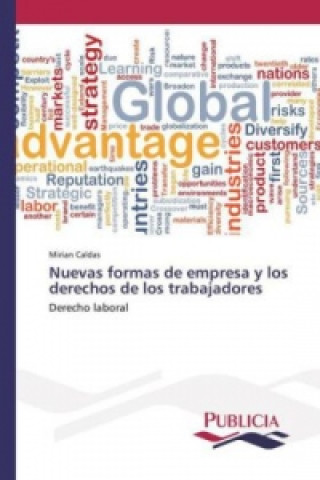 Buch Nuevas formas de empresa y los derechos de los trabajadores Mirian Caldas