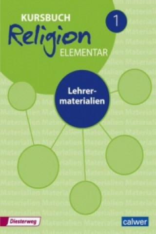 Könyv Kursbuch Religion Elementar 1 Wolfram Eilerts