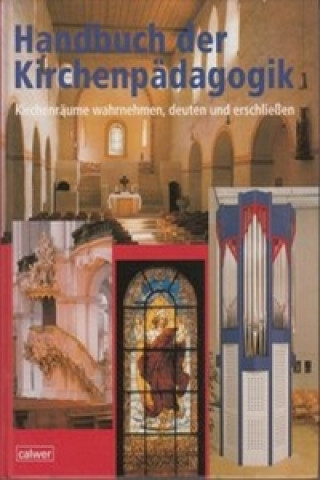 Carte Handbuch der Kirchenpädagogik. Bd.1 Hartmut Rupp
