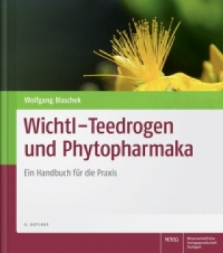 Carte Wichtl - Teedrogen und Phytopharmaka Wolfgang Blaschek