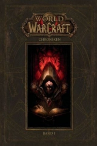 Kniha World of Warcraft: Chroniken. Bd.1 Andreas Kasprzak