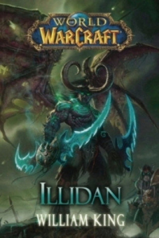 Книга World of Warcraft: Illidan William King