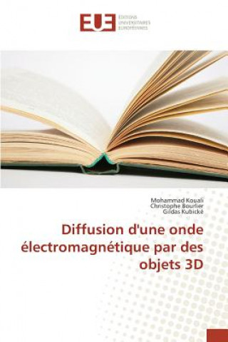 Kniha Diffusion d'une onde electromagnetique par des objets 3D Kouali Mohammad