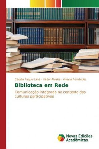 Kniha Biblioteca em Rede Lima Claudia Raquel