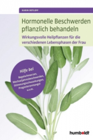 Книга Hormonelle Beschwerden pflanzlich behandeln Karin Detloff