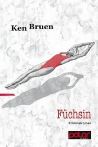 Libro Füchsin Ken Bruen