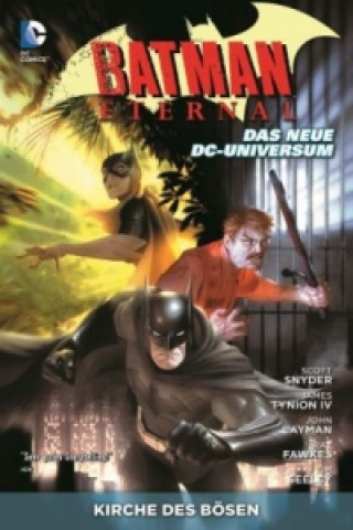Carte Batman Eternal - Kirche des Bösen. Bd.2 Scott Snyder