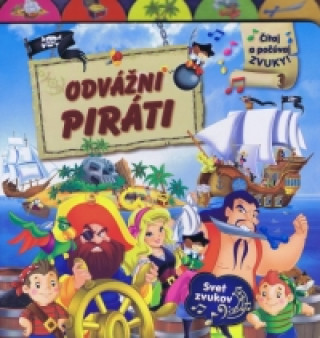 Carte Odvážni piráti neuvedený autor