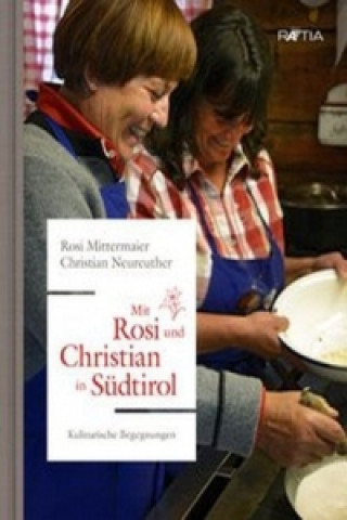 Libro Mit Rosi und Christian in Südtirol Rosi Mittermaier