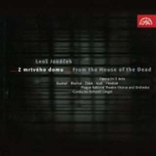Audio Z mrtvého domu - CD Leoš Janáček