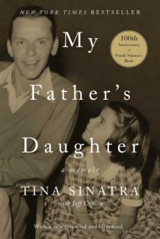 Kniha My Father's Daughter Tina Sinatra