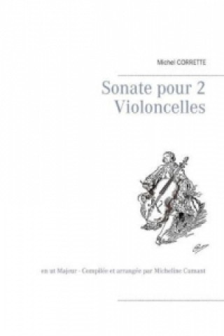 Book Sonate pour 2 Violoncelles Michel Corrette