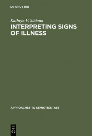 Книга Interpreting Signs of Illness Kathryn V. Staiano