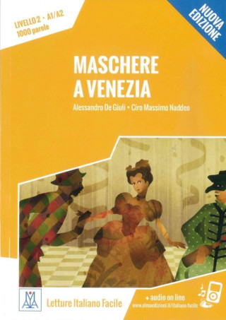 Knjiga Maschere a Venezia - Nuova Edizione Alessandro De Giuli