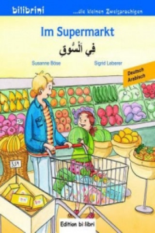 Carte Im Supermarkt, Deutsch-Arabisch Susanne Böse