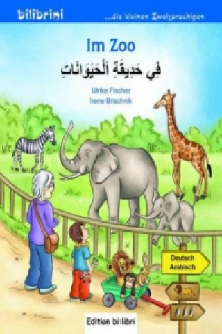 Kniha Im Zoo, Deutsch-Arabisch Ulrike Fischer
