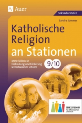 Kniha Katholische Religion an Stationen 9-10 Inklusion Sandra Sommer