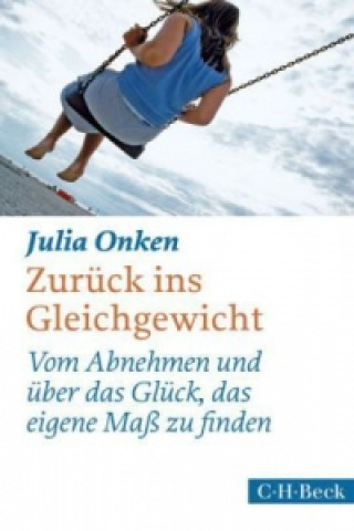 Kniha Zurück ins Gleichgewicht Julia Onken