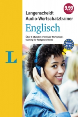 Audio Langenscheidt Audio-Wortschatztrainer Englisch für Fortgeschrittene, 1 MP3-CD Redaktion Langenscheidt