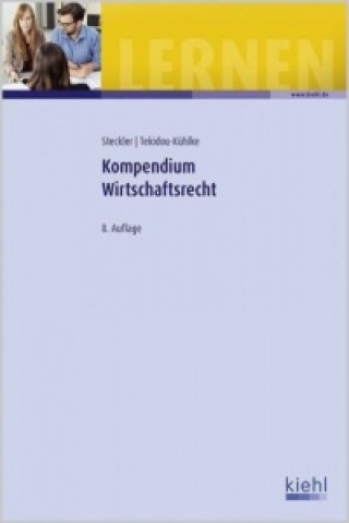 Книга Kompendium Wirtschaftsrecht Brunhilde Steckler