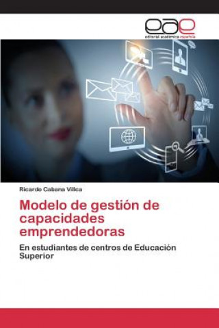 Kniha Modelo de gestion de capacidades emprendedoras Cabana Villca Ricardo