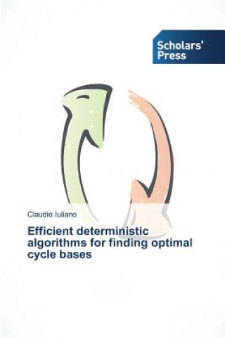 Knjiga Efficient deterministic algorithms for finding optimal cycle bases Iuliano Claudio