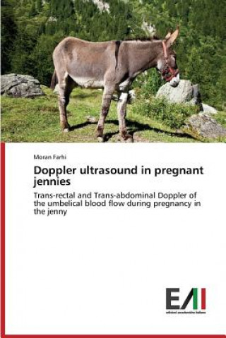 Könyv Doppler ultrasound in pregnant jennies Farhi Moran