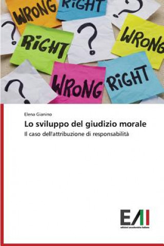 Kniha Lo sviluppo del giudizio morale Gianino Elena