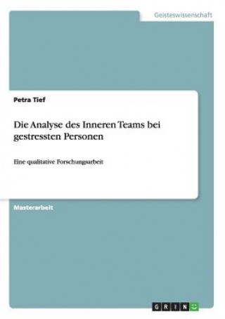 Könyv Analyse des Inneren Teams bei gestressten Personen Petra Tief