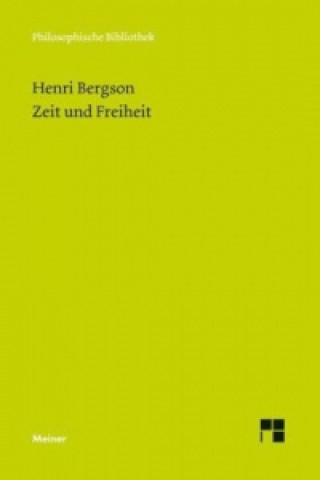 Книга Zeit und Freiheit Henri Bergson