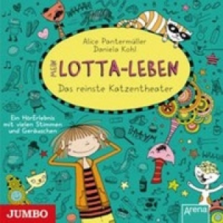 Audio Mein Lotta-Leben - Das reinste Katzentheater, 1 Audio-CD Alice Pantermüller