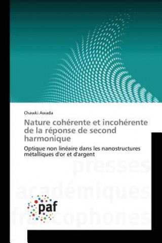 Carte Nature coherente et incoherente de la reponse de second harmonique Awada Chawki