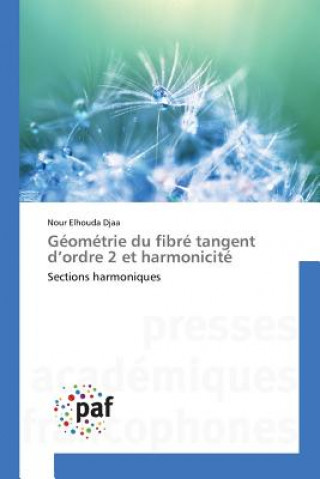 Kniha Geometrie du fibre tangent d'ordre 2 et harmonicite Djaa Nour Elhouda