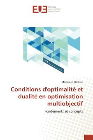 Carte Conditions d'optimalite et dualite en optimisation multiobjectif Hachimi Mohamed