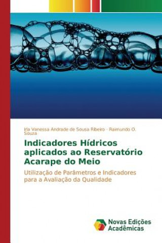 Книга Indicadores Hidricos aplicados ao Reservatorio Acarape do Meio Ribeiro Irla Vanessa Andrade De Sousa
