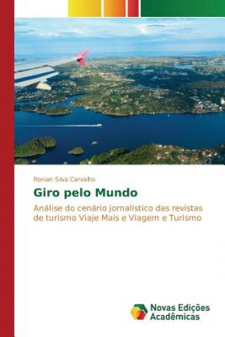 Carte Giro pelo Mundo Silva Carvalho Ronian