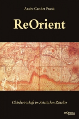 Книга ReOrient Andre Gunder Frank